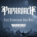 Papa Roach - Warriors