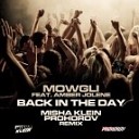 Mowgli feat Amber Jolene - Back In The Day Misha Klein Prohorov remix