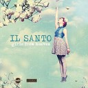 Il Santo - We ve Lost the Time