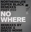 Northern Lite - Nowhere Sasse Remix