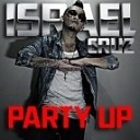 Israel Cruz Vs Hard Rock Sofa - Party Up Electrostatics Mash Up