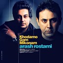 Arash Rostami - Khodamo Gom Mikonam