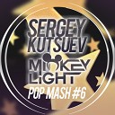 Sergey Kutsuev Mickey Light Mash - Mohombi Bumpy Ride