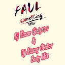 Faul feat O Neill Sax - Something new Extended version Dj Timur Giniyatov Dj Alexey Obuhov Booty Mix T Paul…