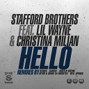 VIP Stafford Brothers feat Lil Wayne Christina… - Hello Will Sparks Remix