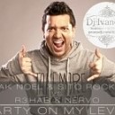 Sak Noel Sito Rocks vs R3HAB NERVO - Party On My Level Dj Ivanday Mashup