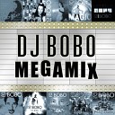 Dj Bobo - Long Megamix