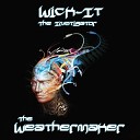 Wick it the Instigator - The Weathermaker