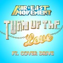 Far East Movement - Turn Up The Love 7th Heaven Radio Remix