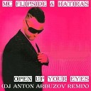MC Flipside Hatiras - Open Up Your Eyes Anton Arbuzov remix