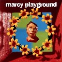 Marcy Playground - Sex and Candy Dab Step
