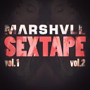Marshvll - Sextape vol 1