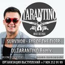 Survivor - Eye Of The Tiger Dj Tarantino Remix mp3