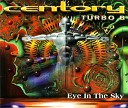 Centory - Eye In The Sky Club Mix