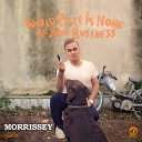 Morrissey - One of Our Own