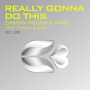 Damian William Vanic ft Young A Cora - Really Gonna Do This Anthony Provenzale Remix