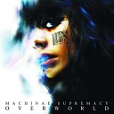 Machinae Supremacy - Gimme more