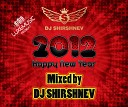 Happy Happy New Year 2012 - mixed By Dj Shirsh