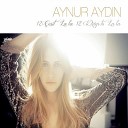Aynur Aydэn - Aynur Aydin Dna