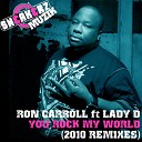 Ron Carroll Featuring Lady D - You Rock My World Mark Simmons Remix