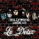 Hollywood Undead - Le Deux Rockstep Remix