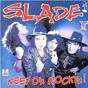 Slade II - Black And White World