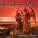 Black Mountain Prophet - Somethin In The Water