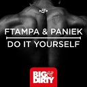 FTampa and Paniek - Do It Yourself Original Mix