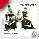 The Wanted - Drunk on love DJ ROBSIS remix