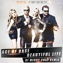 Ace Of Base - Beautiful Life Alex Kaan Remix