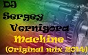DJ Sergey Vernigora - Machine Original mix