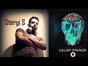 Olsein feat Sofia Lecubarri - Lullaby Stranger Stergi S remix