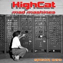 Highcat - My Trip Original Mix
