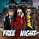Free 2 Night - Rise Up Poison Beat Remix