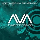 Andy Moor feat Sue McLaren - Trespass Masoud Chill Out Mix