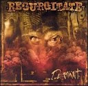 Regurgitate - Cocoon Of Filth