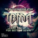 The Bolivian Marching Affair - Are You Up For Getting Down Feat Jillian Curran Original…