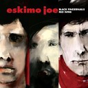 Eskimo Joe - Ghosts Of the Past