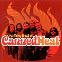 Canned Heat - Rockin With The King