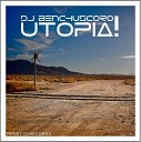 DJ Benchuscoro - Utopia Laguuna Remix