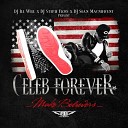 Celeb Forever - City Of G s feat Bun B Prod by The Aviators…