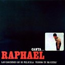 Raphael - Yo no tengo a nadie