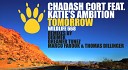 Chadash Cort feat Katie 039 s Ambition - Tomorrow Radio Edit