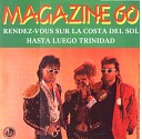 Magazine 60 - Rendez Vous Sur La Costa Del Sol Extended Mix