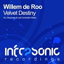 Willem de Roo - Velvet Destiny Sequentia Remix