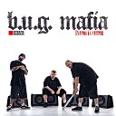 B U G Mafia - Supranatural EXCLUSIV ByS