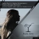 Kara Sun Alpha Dimension - Every Single Moment Original