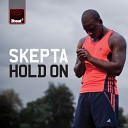 Skepta - Hold On