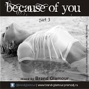 Brand Glamour - Because of You Mix 3