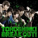 Tohoshinki - BREAK OUT